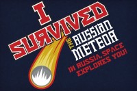 I Survived the Russian Meteor T-Shirt
