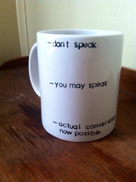 dont speak coffee mug